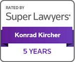 Rated By Super Lawyers | Konrad Kircher | 5 Years